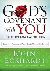  God's Covenant with You for Deliverance and Freedom