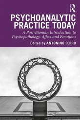  Psychoanalytic Practice Today