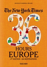  NYT. 36 Hours. Europe. 3rd Edition