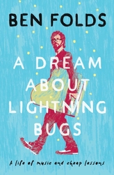 A Dream About Lightning Bugs