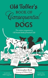  Old Toffer\'s Book of Consequential Dogs