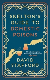  Skelton\'s Guide to Domestic Poisons