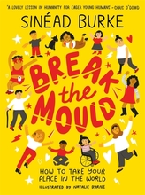  Break the Mould