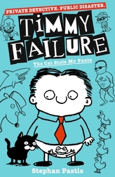  Timmy Failure: The Cat Stole My Pants