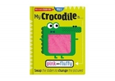  My Crocodile Is... Pink and Fluffy