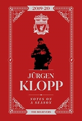  Jurgen Klopp: Notes On A Season