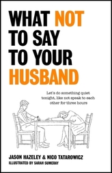  What Not to Say to Your Husband