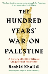The Hundred Years\' War on Palestine