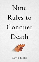  Nine Rules to Conquer Death