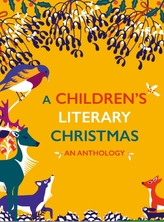 A Children\'s Literary Christmas