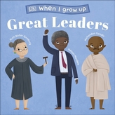  When I Grow Up - Great Leaders