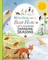  We\'re Going on a Bear Hunt: Let\'s Discover Changing Seasons