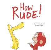  How Rude!