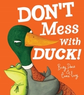  Don\'t Mess With Duck!