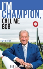  I\'m Champion, Call Me Bob