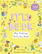  It\'ll Be OK: My Feelings Activity Book