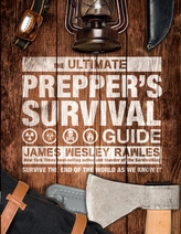 The Ultimate Prepper\'s Survival Guide
