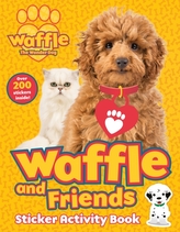  Waffle and Friends! Sticker Activity Book