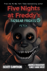 Fetch (Five Nights at Freddy's: Fazbear Frights #2)