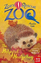  Zoe\'s Rescue Zoo: The Helpful Hedgehog