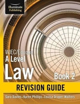  WJEC/Eduqas Law for A level Book 2 Revision Guide