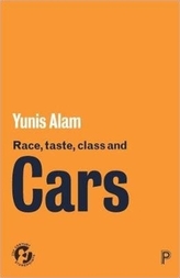  Race, Taste, Class and Cars