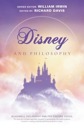  Disney and Philosophy