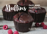  Muffins: Fast and Fantastic