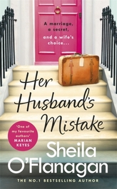  Her Husband\'s Mistake: A marriage, a secret, and a wife\'s choice...