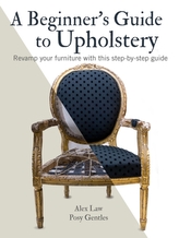 A Beginner\'s Guide to Upholstery
