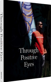  Through Positive Eyes
