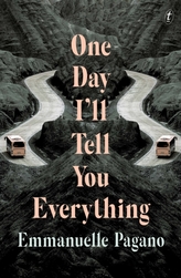 One Day I\'ll Tell You Everything