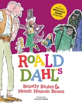  Roald Dahl\'s Beastly Brutes & Heroic Human Beans