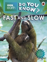  Do You Know? Level 4 - BBC Earth Fast and Slow