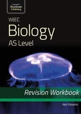  WJEC Biology for AS Level: Revision Workbook