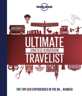  Lonely Planet\'s Ultimate United Kingdom Travelist