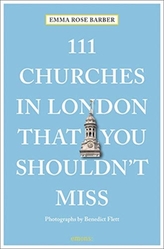 111 Churches in London That You Shouldn\'t Miss