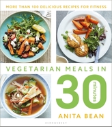  Vegetarian Meals in 30 Minutes