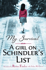  My Survival: A Girl on Schindler\'s List