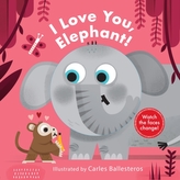  I Love You, Elephant!