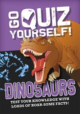  Go Quiz Yourself!: Dinosaurs
