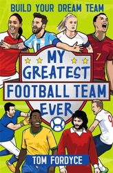  My Greatest Football Team Ever