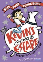  Kevin\'s Great Escape: A Roly-Poly Flying Pony Adventure