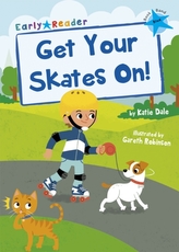  Get Your Skates On!