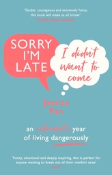  Sorry I\'m Late, I Didn\'t Want to Come