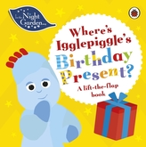  In the Night Garden: Where\'s Igglepiggle\'s Birthday Present?