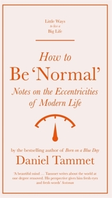  How to Be \'Normal\'