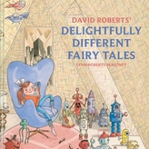  David Roberts\' Delightfully Different Fairytales