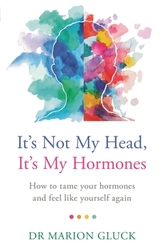  It\'s Not My Head, It\'s My Hormones