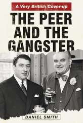  Peer and the Gangster: A Very British Cover-up